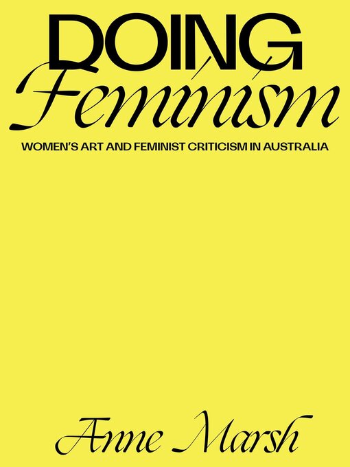 Title details for Doing Feminism by Anne Marsh - Available